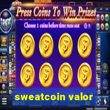 sweatcoin valor